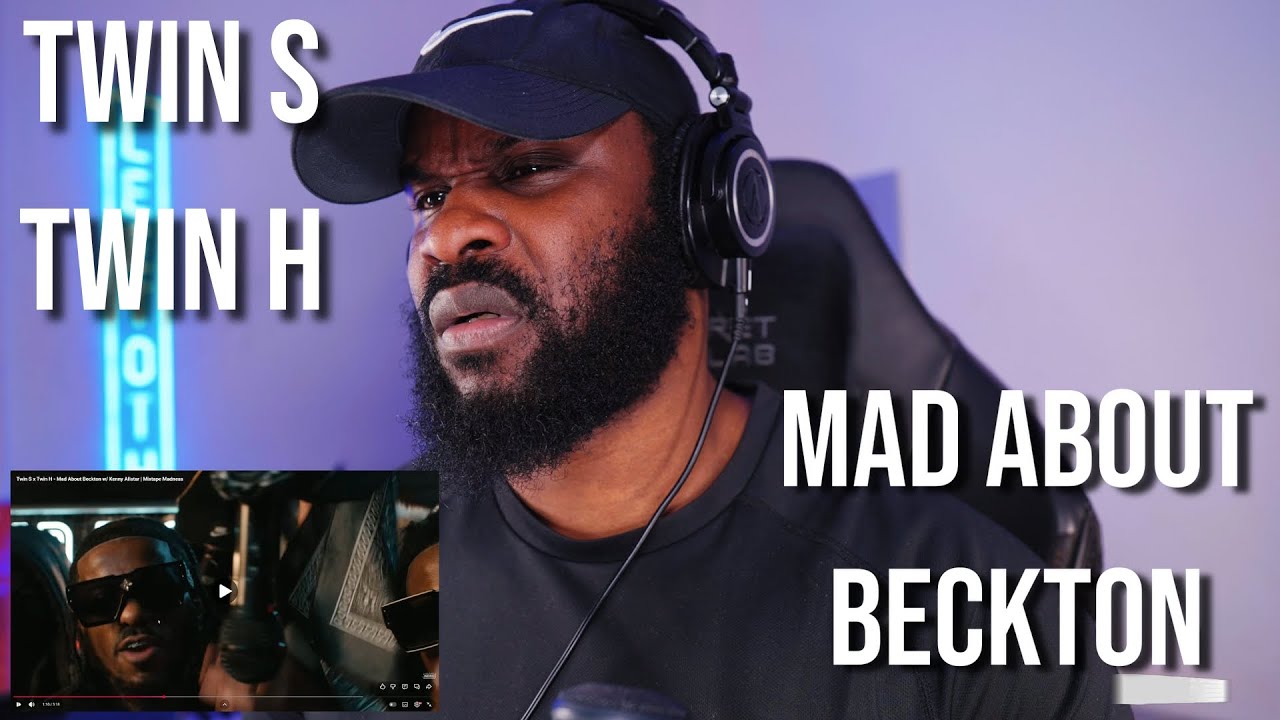 Twin S x Twin H - Mad About Beckton w/ Kenny Allstar | Mixtape Madness [Reaction] | LeeToTheVI