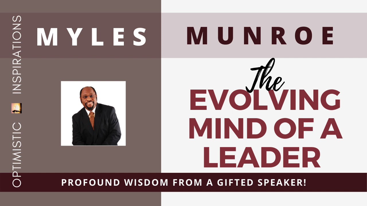 Spirit Of Leadership: By Miles Munroe | Optimistic Inspirations