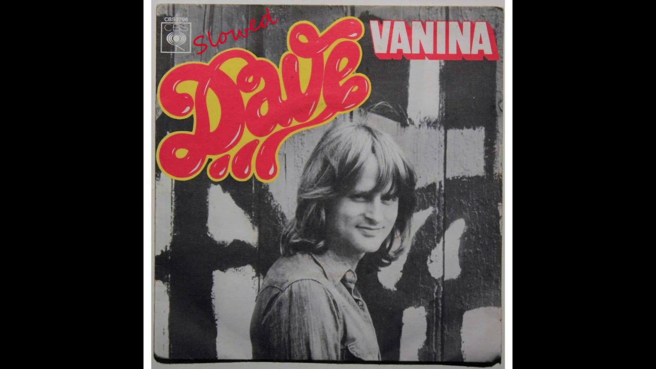 Vanina - Dave / Slowed version vinyl rip