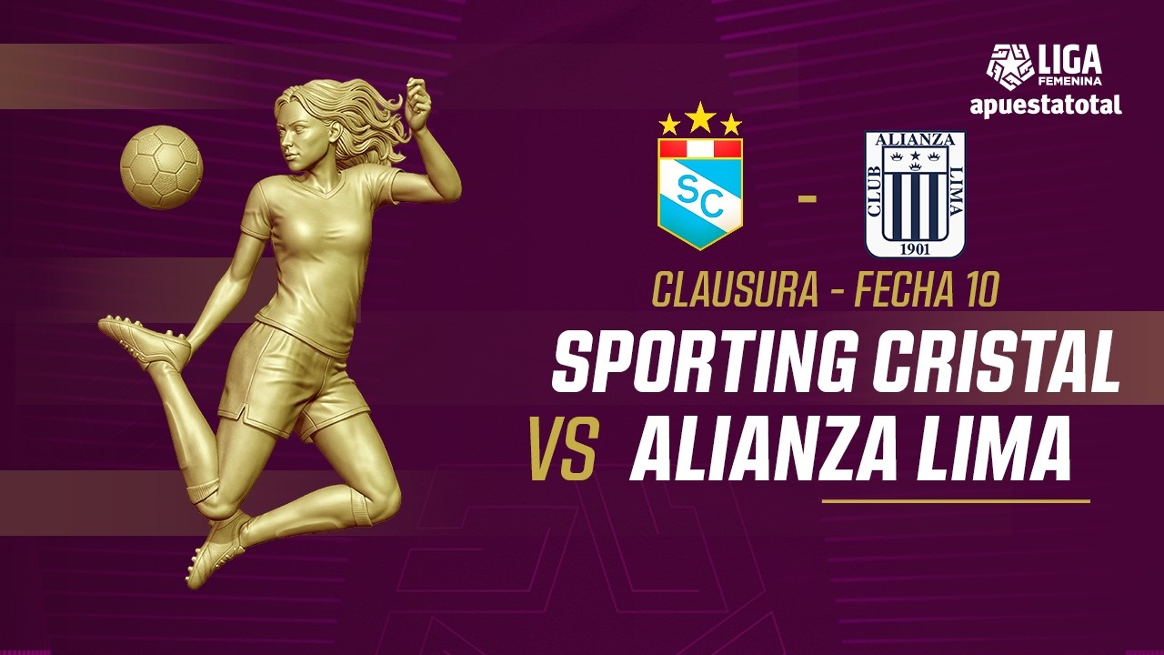 🔴 EN VIVO | SPORTING CRISTAL VS ALIANZA LIMA  | LIGA FEMENINA | CLAUSURA FECHA 10