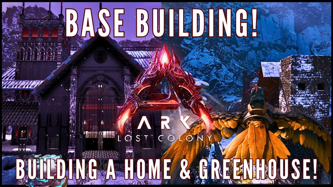 ARK:LOST COLONY Base Building! Making my Greenhouse & House! [pt2][ep9] #asa #lostcolony