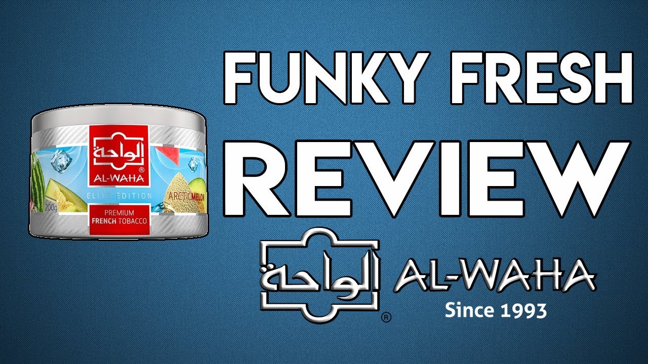 AL WAHA FUNKY FRESH REVIEW