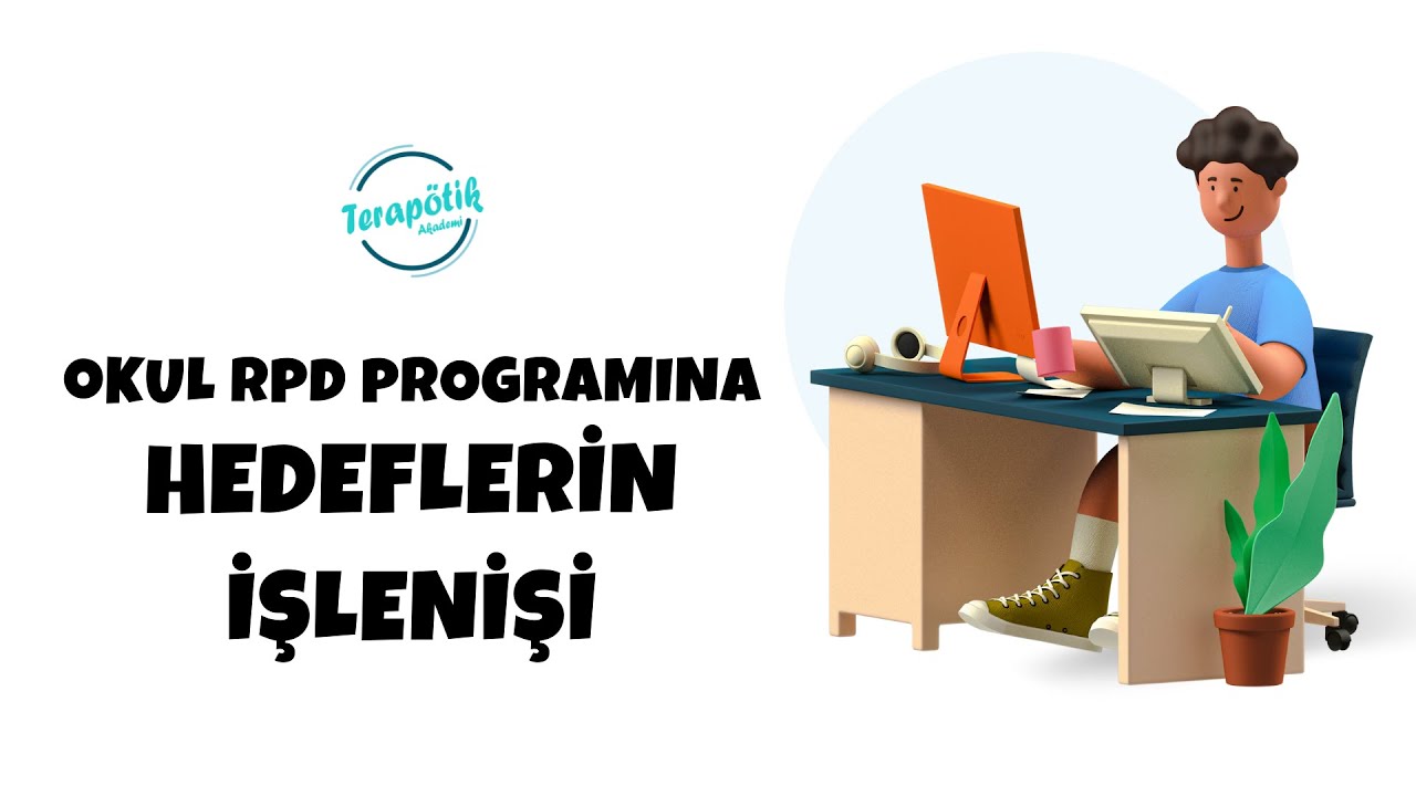 Okul RPD Programı Hazırlama: 3.Hedeflerin İşlenişi