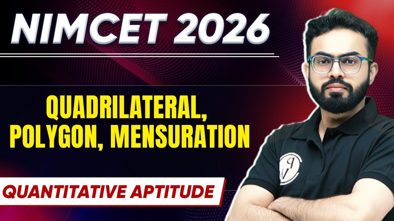 NIMCET 2026 Quadrilateral, Polygon, Mensuration |  Quantitative Aptitude | NIMCET 2026 | PW NIMCET