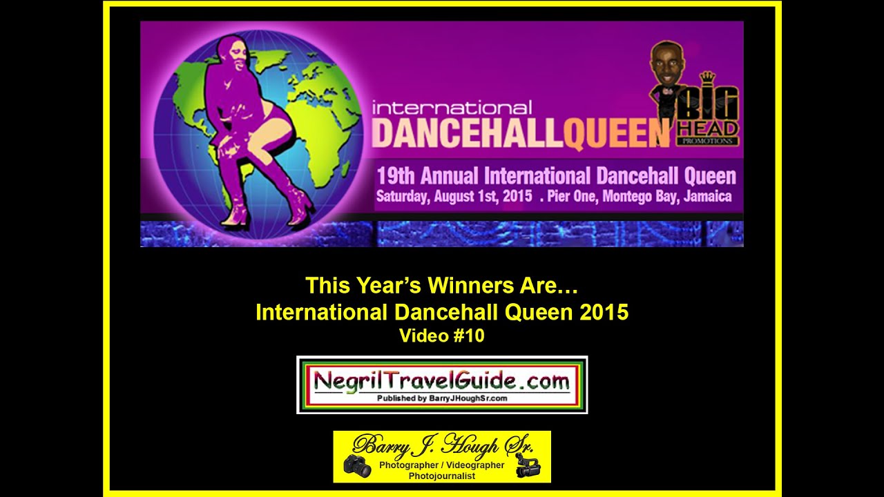 This Year's 2015 International Dancehall Queen Winners Are - Video #10
