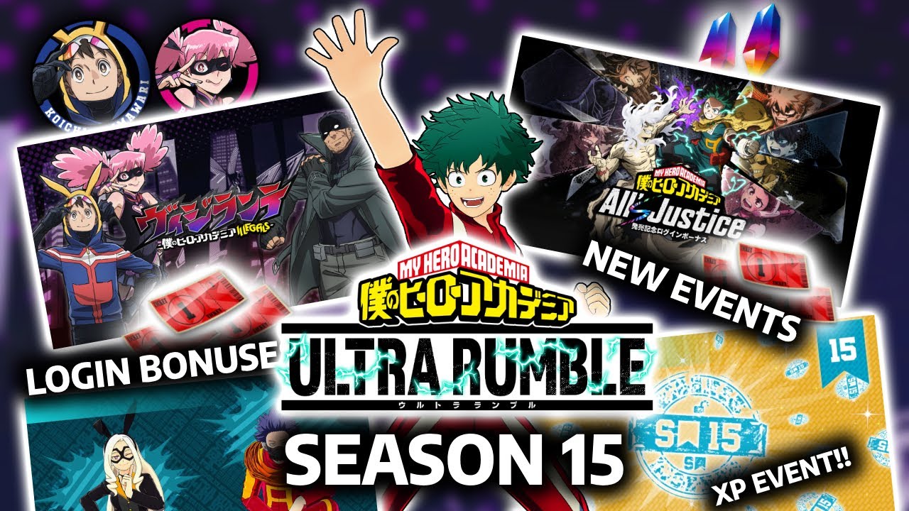 Сезон 15 My Hero Ultra Rumble — НОВЫЕ события, награды, бонус за вход, набор уникальных навыков.