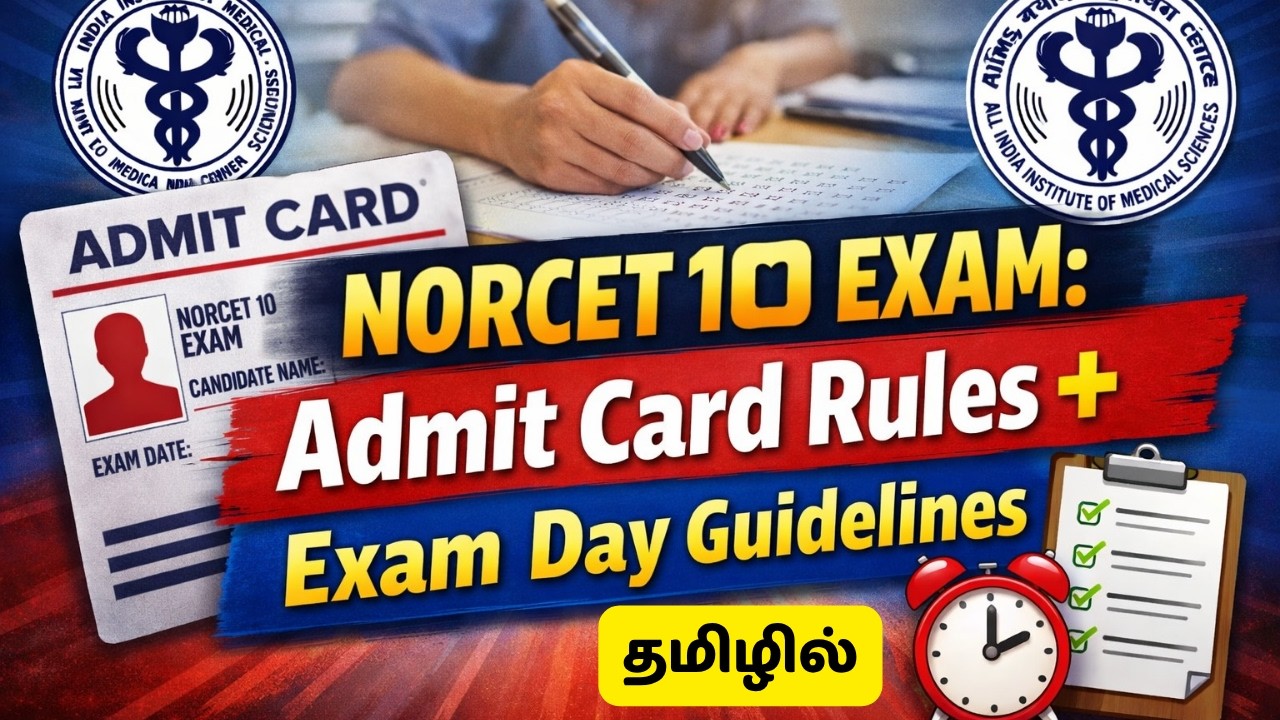 NORCET 10 Exam 2026 | Admit Card Rules & Exam Day Guidelines | Full Details in Tamil