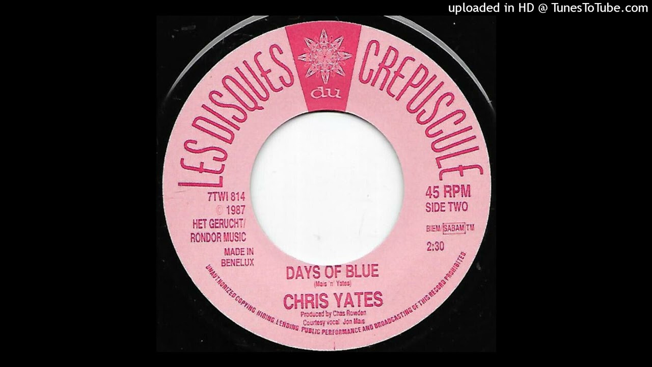 Chris Yates - Days Of Blue (1987)