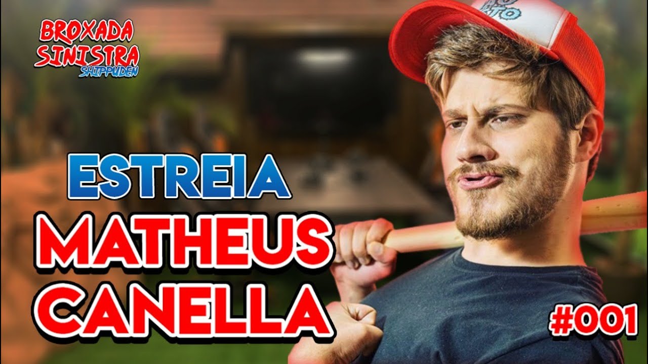 MATHEUS CANELLA - BROXADA SINISTRA #001