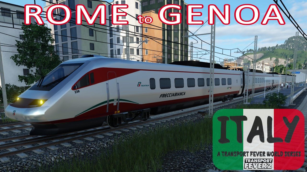FRECCIABIANCA ETR460 / ROME TO GENOA CAB RIDE / ITALY SERIES / TRANSPORT FEVER 2