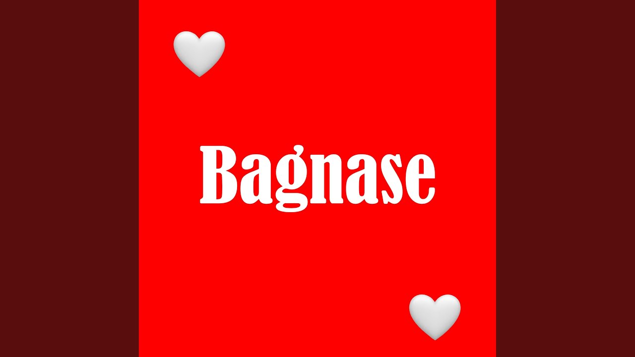 Bagnase