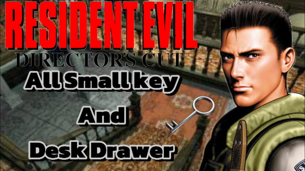 Resident Evil Director's Cut - All Small Key And Desk Drawer