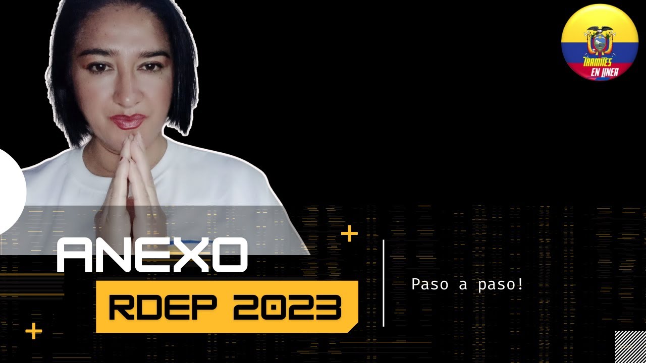 ¿Cómo elaborar y subir el anexo RDEP al SRI?