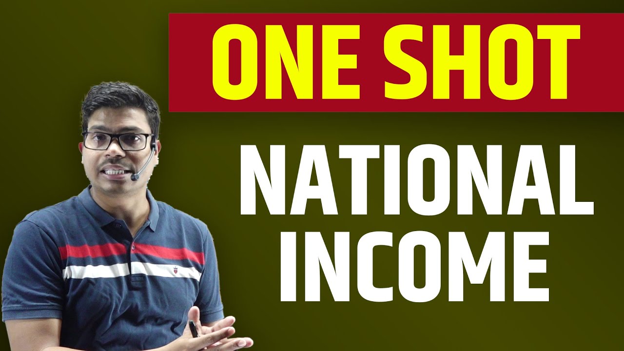 National Income | Detailed ONE SHOT | Zero to end. Class 12 Macro Economics | Board exam 2024. #cbse