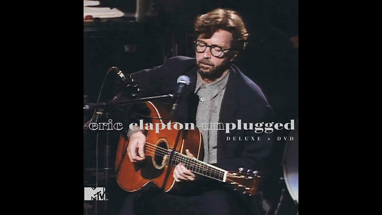 Eric Clapton : Unplugged