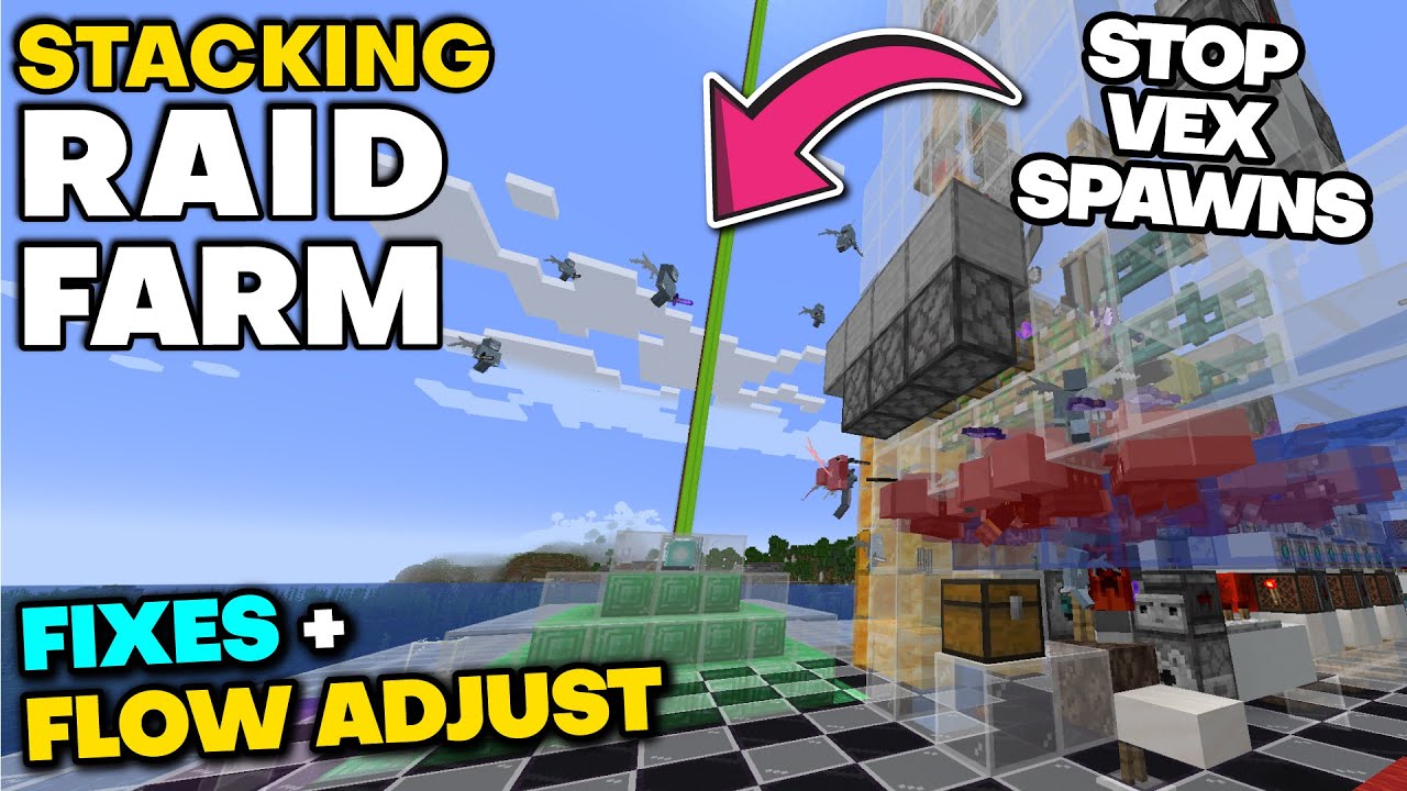Minecraft Stacking Raid Farm - Adjustments & Flow