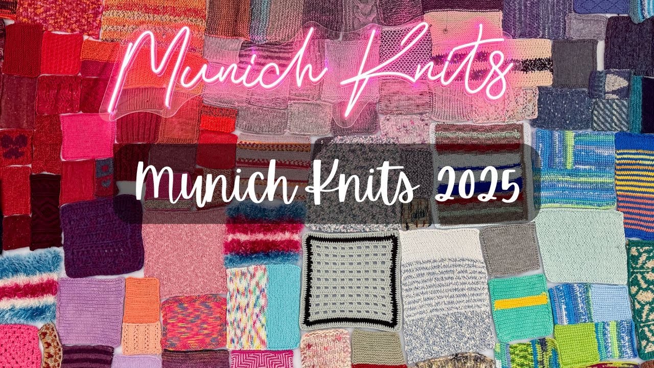Knitting Vlog #82 I Munich Knits 2025 I Dye Dye Done, Biches & Bûches, Yoga for Knitters, Anmiwe