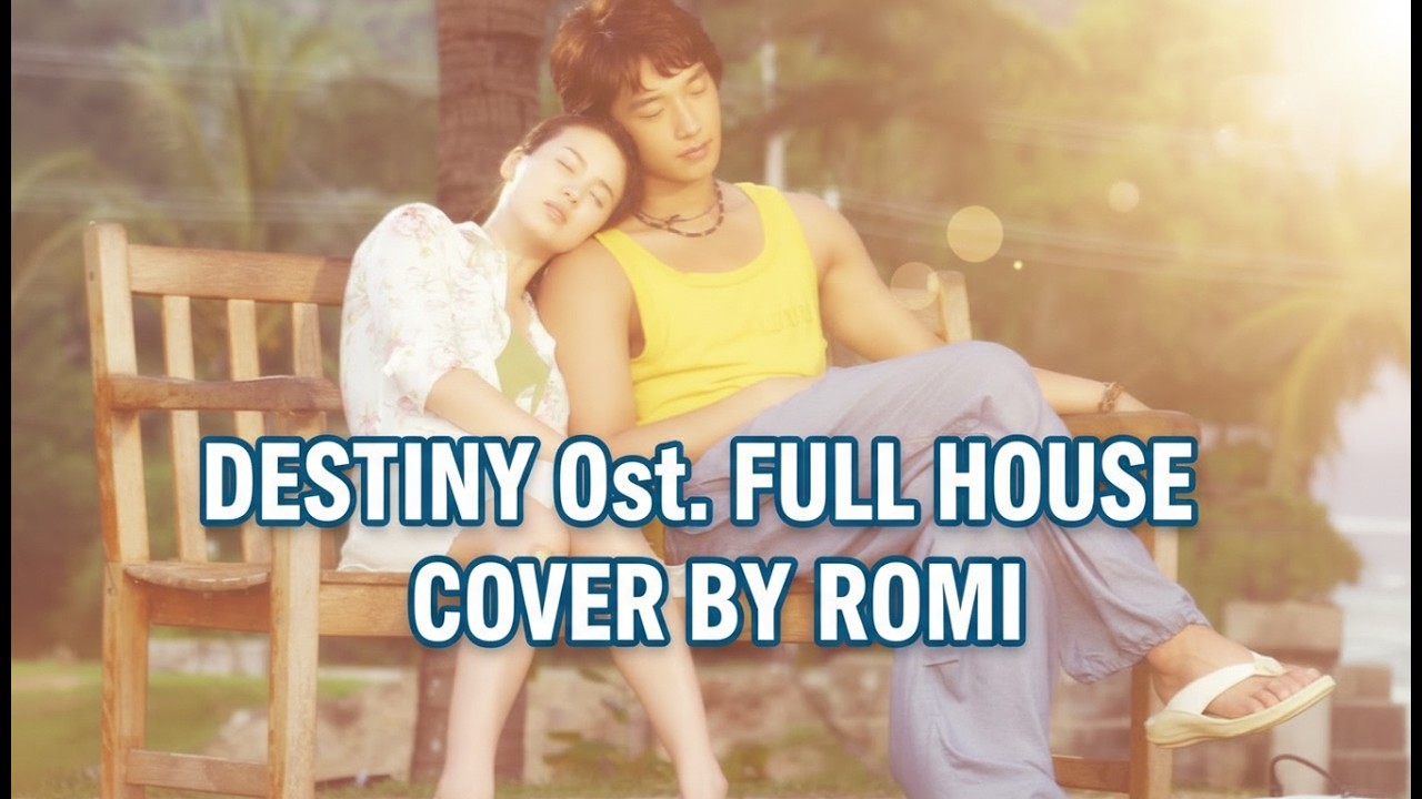 Destiny – OST Full House | Cover by Romi | Romantic K-Drama Soundtrack