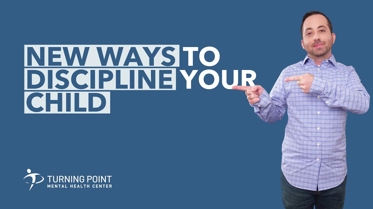New Ways To Discipline Your Child