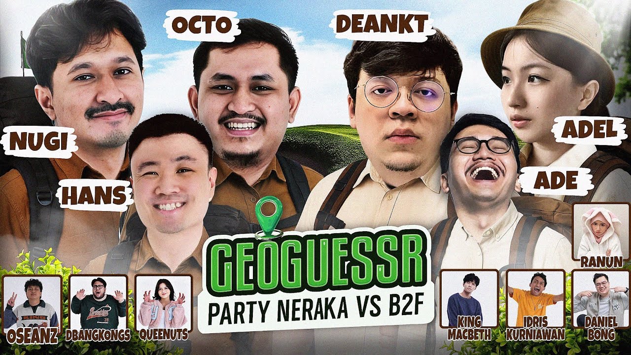 SUDAH WAKTUNYA ~ PRK VS B2F Geoguessr ~ [27/10/2025]