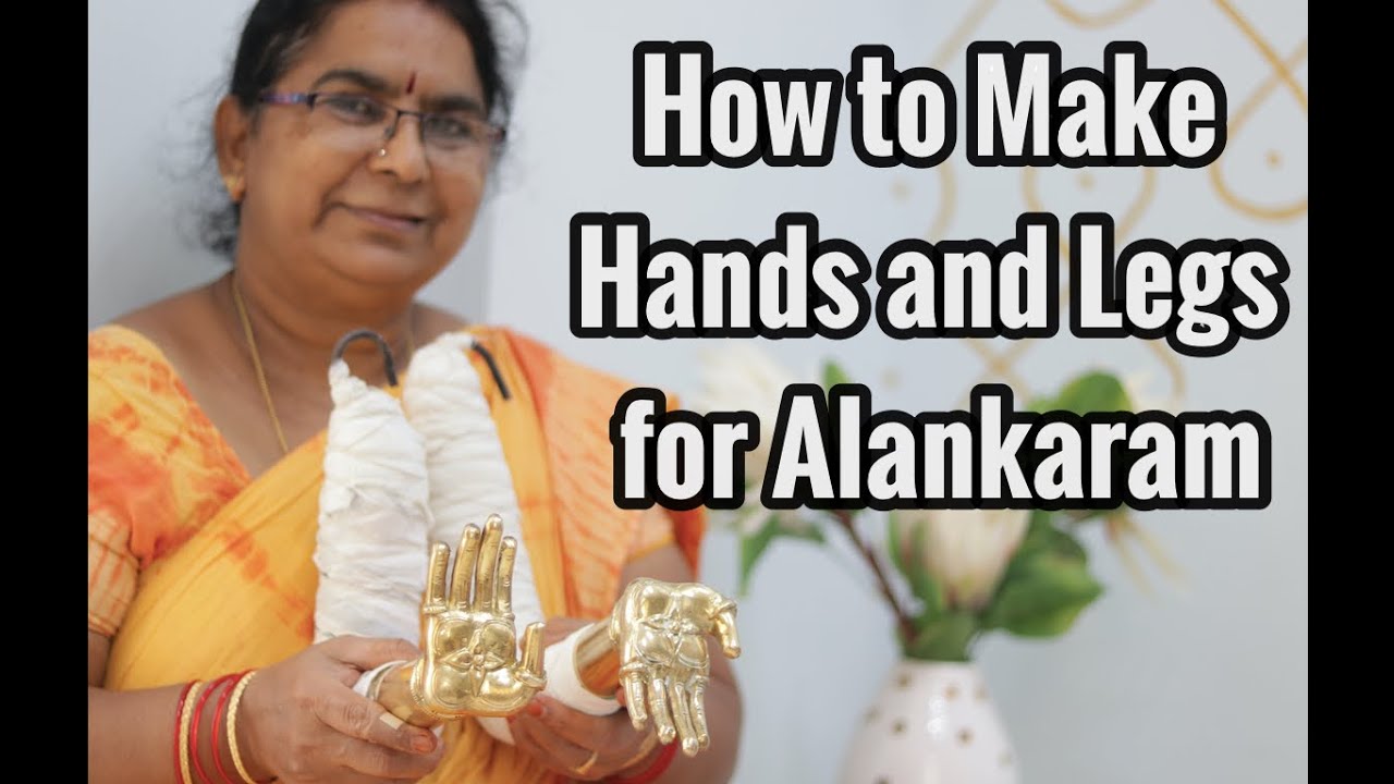 How to make Hands and Legs for Varalakshmi Alankaram | Brass Hastha and Paadams
