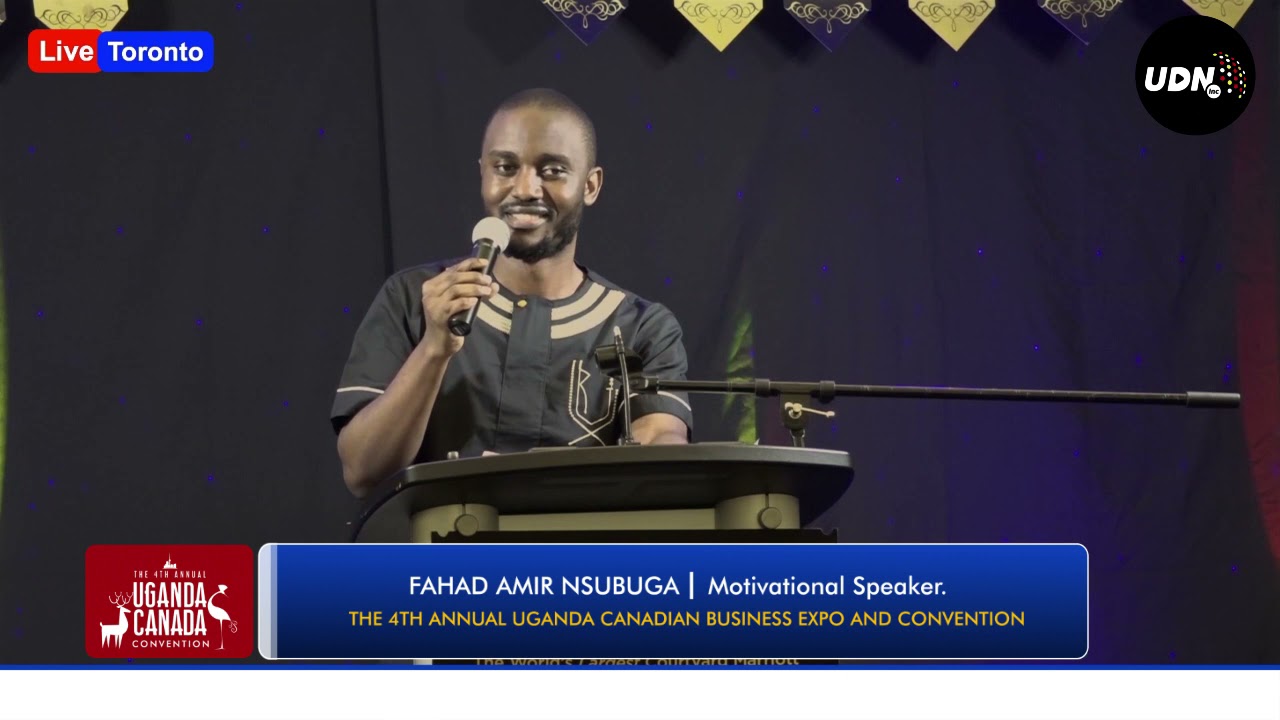 Fahad Amir Nsubuga I Motivational Speaker. The 4th annual Uganda Canada business expo & convention.