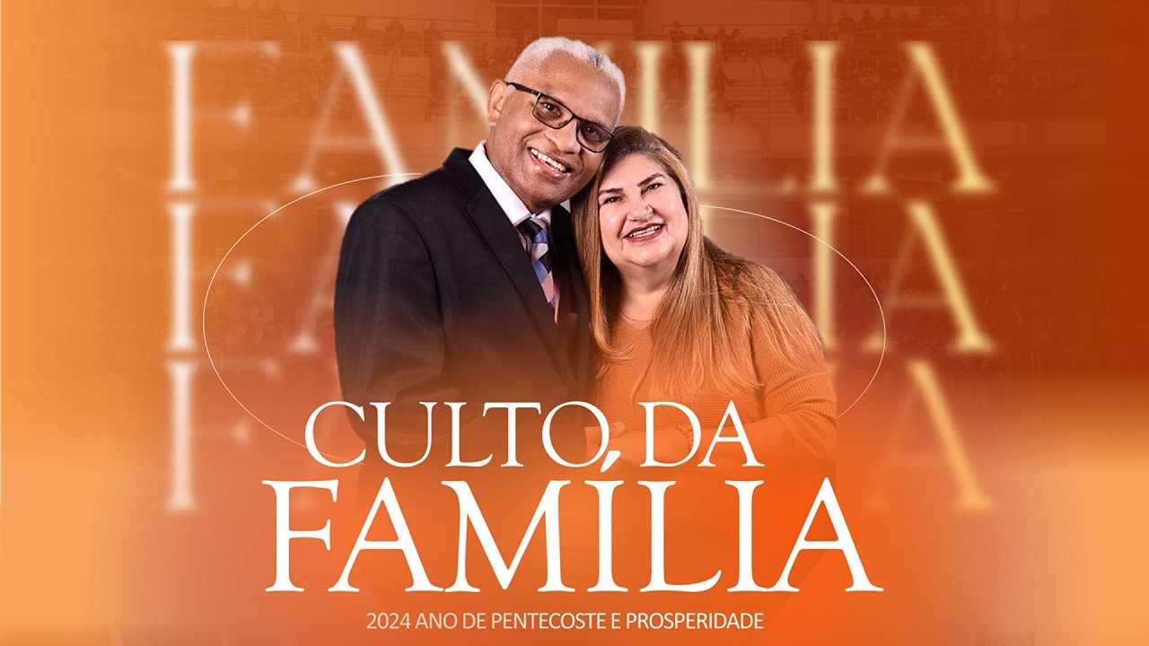 CULTO DA FAMÍLIA • AO VIVO • FEVEREIRO FORTE • 15/02/2026