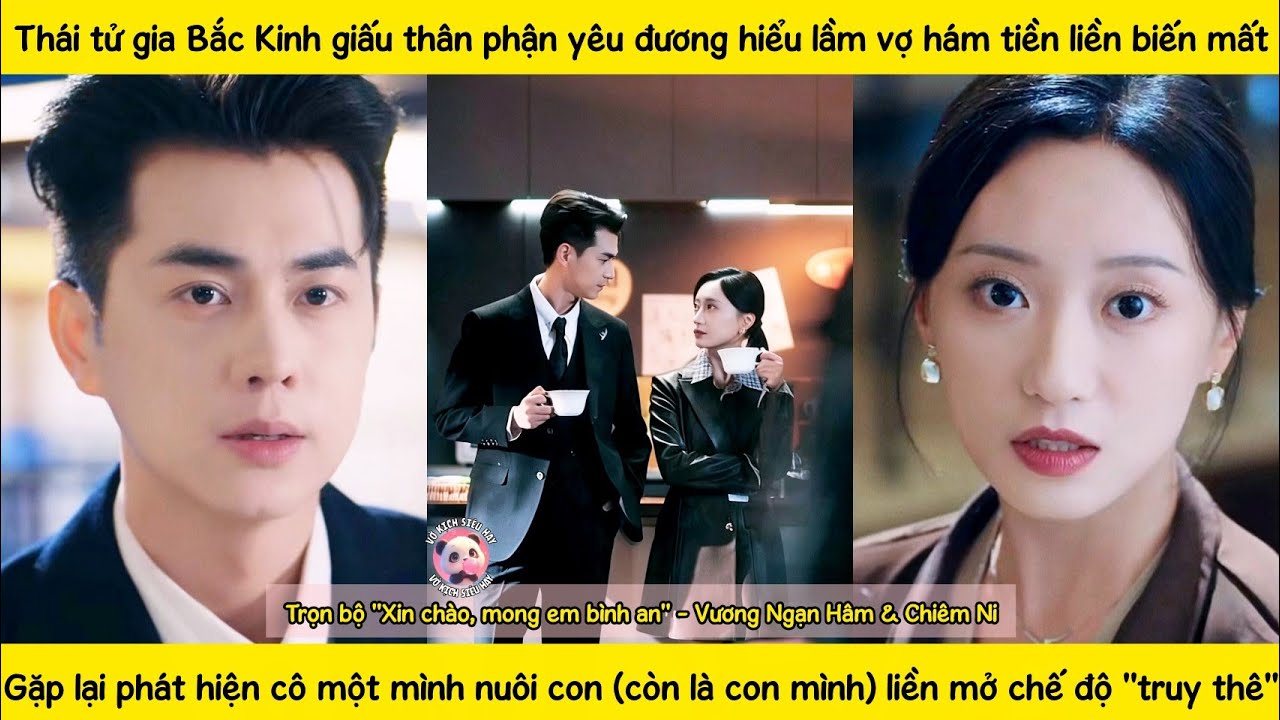 Bỏ xuống kiêu hãnh mới có thể giành lại chân tâm, Thái tử gia Bắc Kinh hèn mọn cầu xin vợ quay lại
