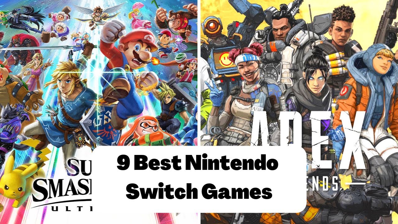 Top 9 Nintendo Switch Games That You Need to Play