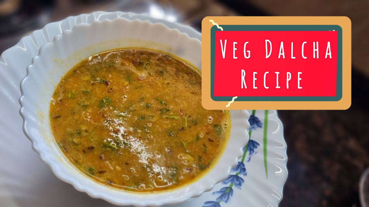 दालचा | Trending Dish | घरीच बनेल एकदम मस्त