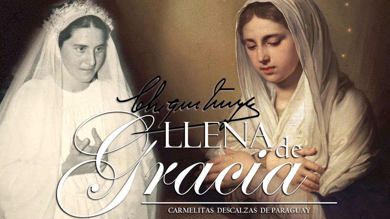 Llena de Gracia (Acordes) - Beata María Felicia de Jesús Sacramentado (Chiquitunga)