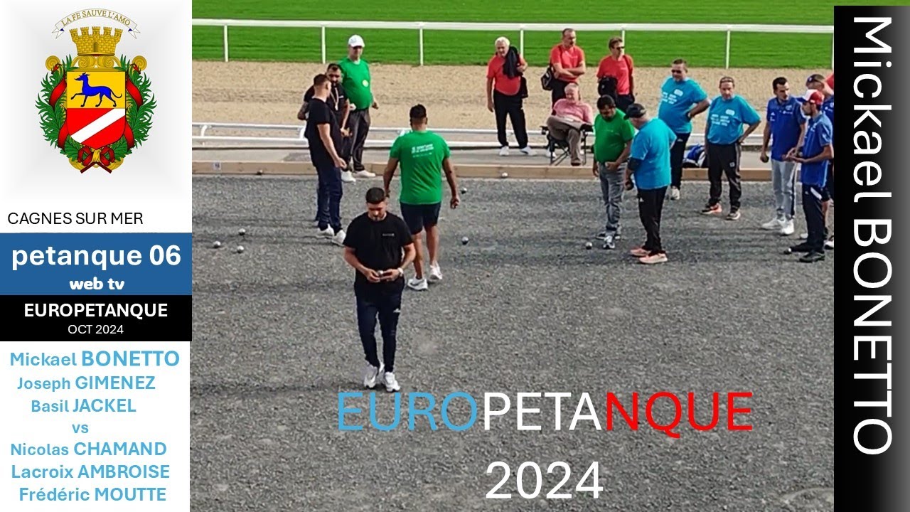 Europetanque 2024 - BONETTO vs CHAMAND - 128ème de Finale #petanque06