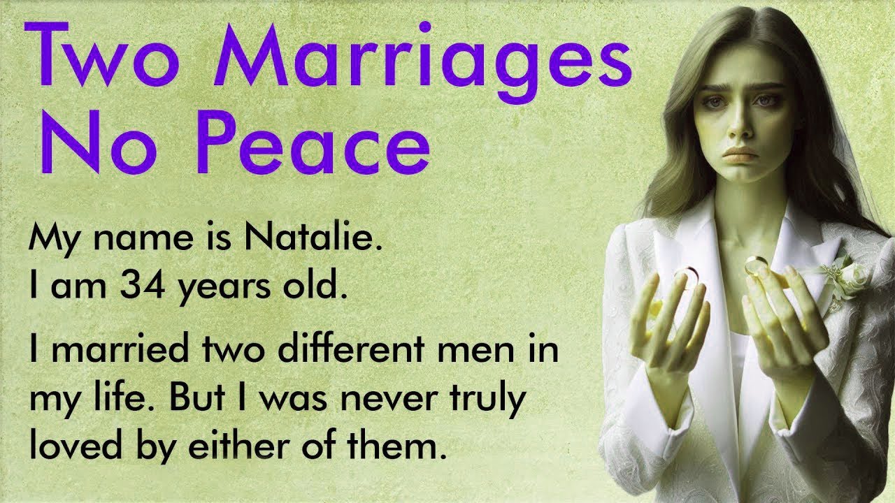 I Married Twice… But I’m Still in Pain ✅ English Story for Practice A1–A2 Level ✅