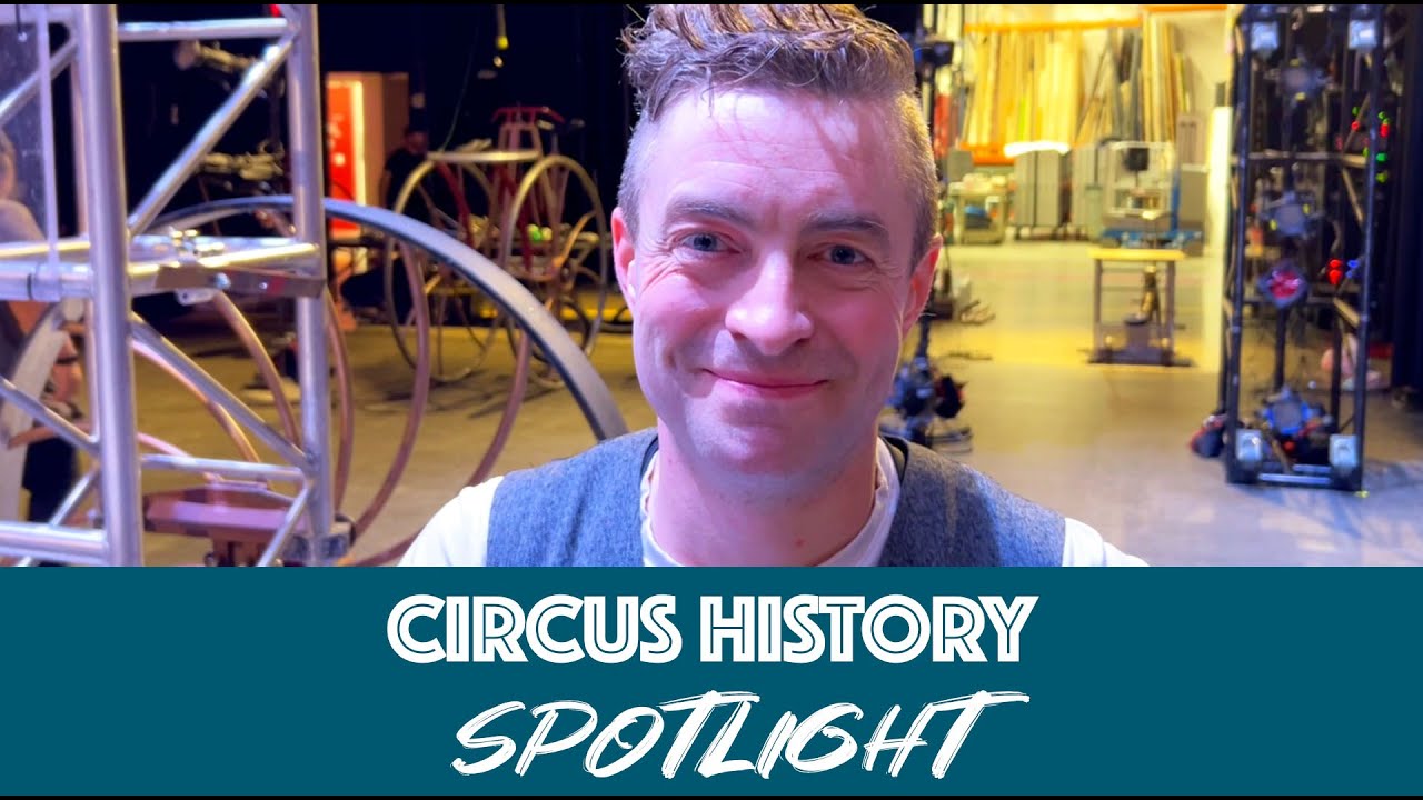 Circus History Spotlight Featuring Jan Damm