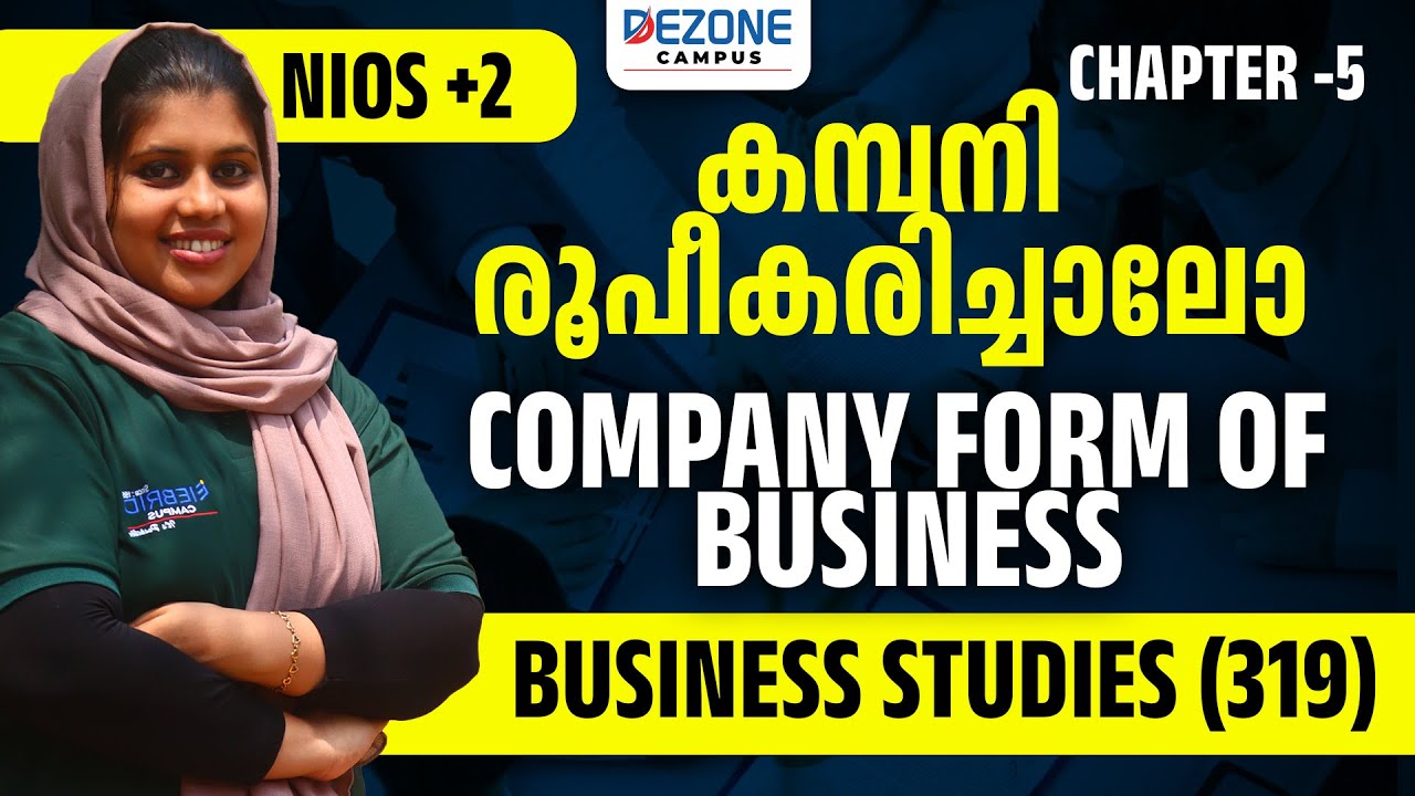NIOS PLUS TWO BUSINESS STUDIES | CHAPTER 5 COMPANY FORM OF BUSINESS | EASY MALAYALAM EXPLANATION