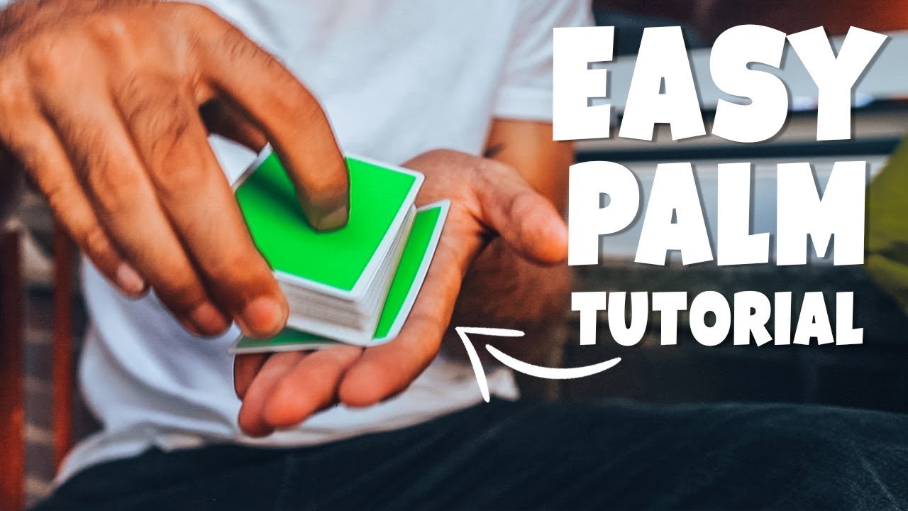 SLEIGHT TUTORIAL : Palm A Playing Card (EASILY)