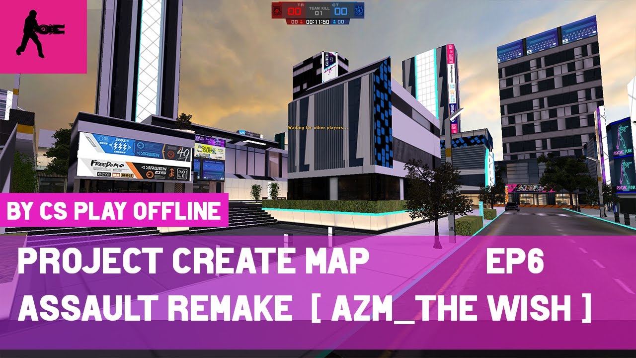 Counter-Strike CS SME Season 2 Project Create map /Assault Remake / azm_TheWish / CS play offline