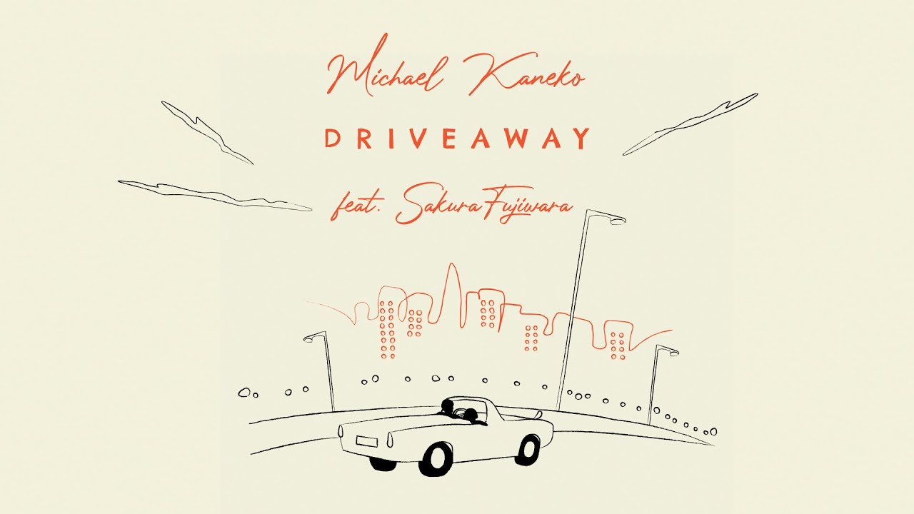 Michael Kaneko - DRIVEAWAY feat. Sakura Fujiwara (Official Music Video)