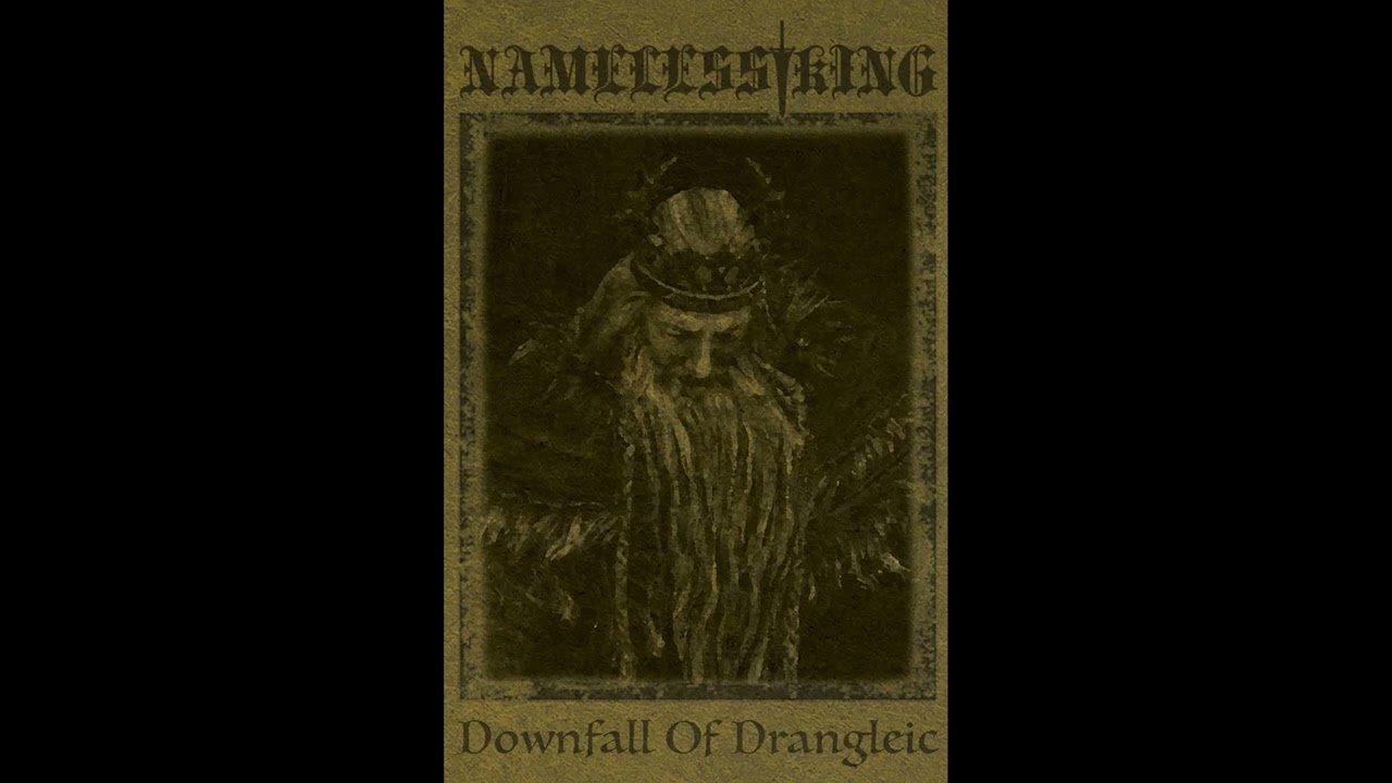 Nameless King - Downfall Of Drangleic (2020) (Dungeon Synth)