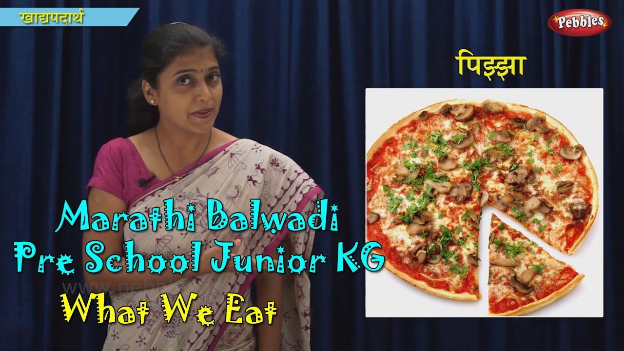 What We Eat | Learn Marathi | Pre School Balwadi | Marathi Learning Videos