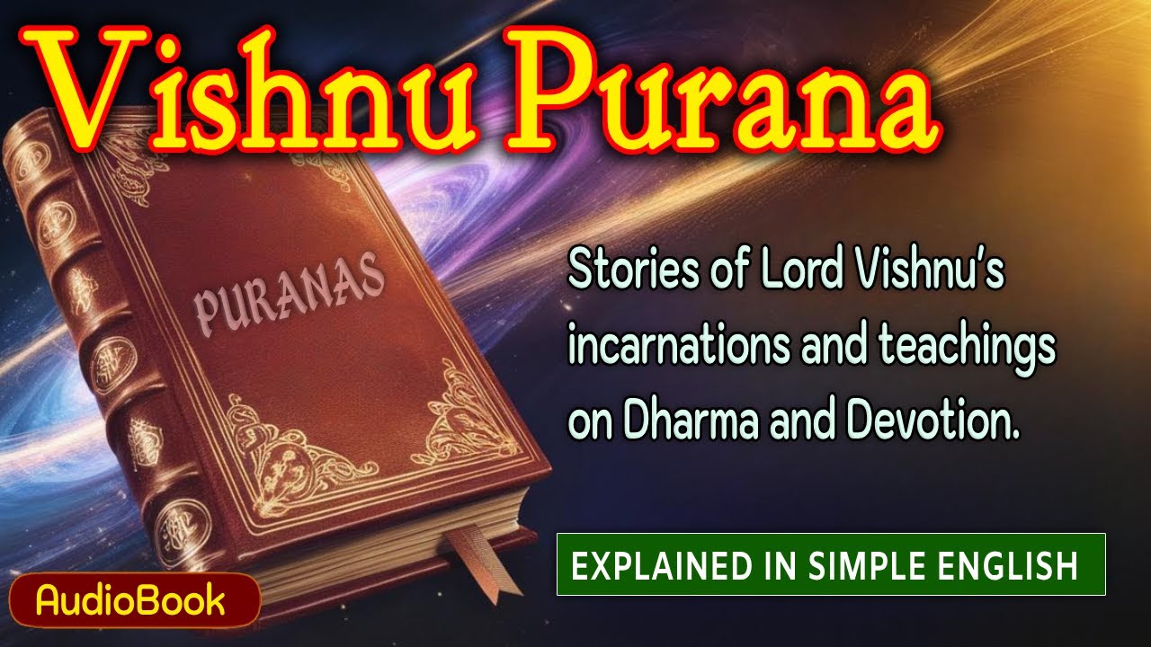 04: Vishnu Purana Explained in English - Timeless Legends of the Preserver