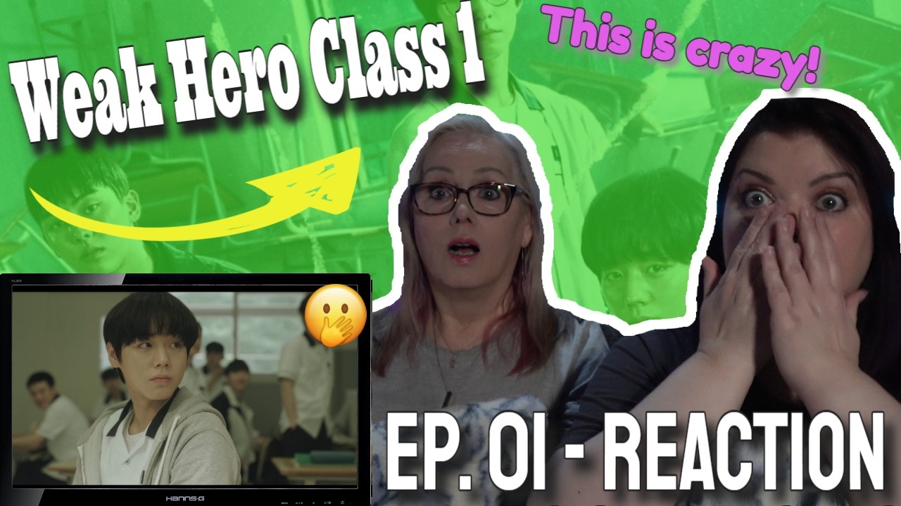 Weak Hero Class 1 (약한영웅 Class 1) - EP 01 - Review/Reaction - 해외반응