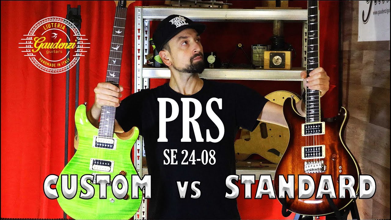 PRS SE Standard 24-08 vs. PRS SE Custom 24-08 - Quale la scelta migliore?