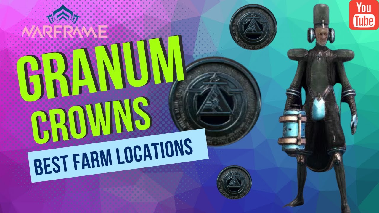 Best Granum Crown farms in Warframe 2022
