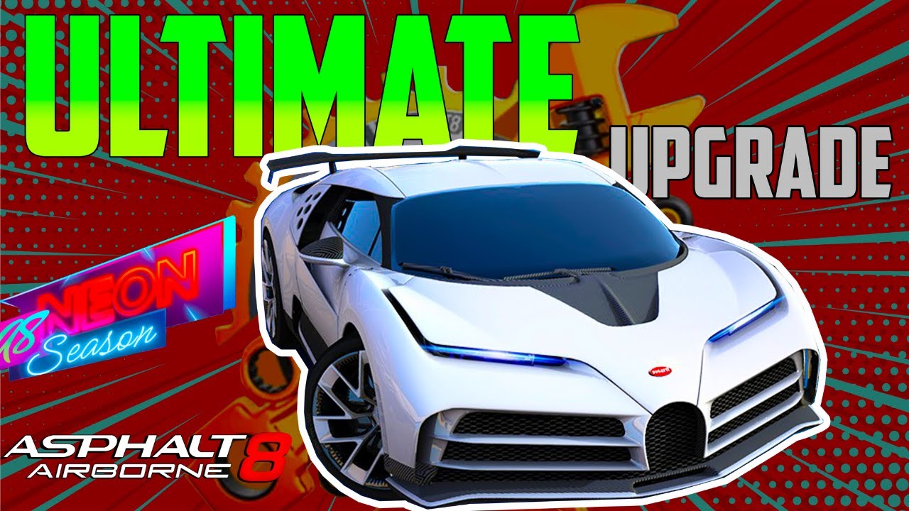 MY NEW KING ASPHALT 8 NEON SEASON ULTIMATE UPGRADE BUGATTI CENTODIECI MULTIPLAYER GAMEPLAY