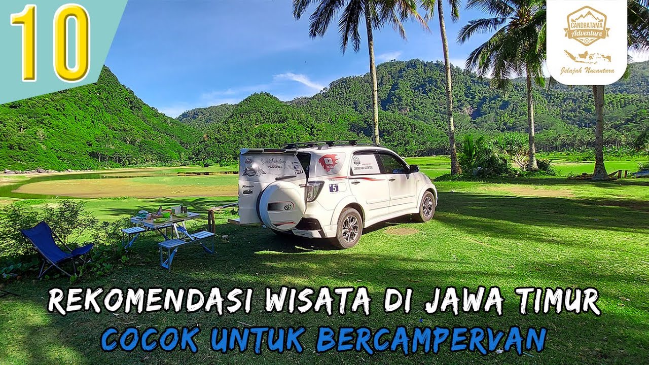 10 SPOT TERBAIK BERCAMPERVAN DI JAWA TIMUR BAGIAN SELATAN YANG WAJIB DAN BAGUS UNTUK DI KUNJUNGI