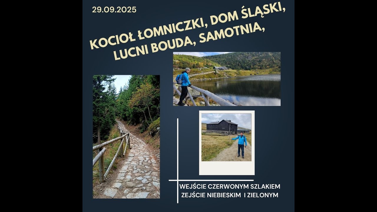 KOCIOŁ ŁOMNICZKI , DOM ŚLĄSKI , LUCNI BOUDA , SAMOTNIA