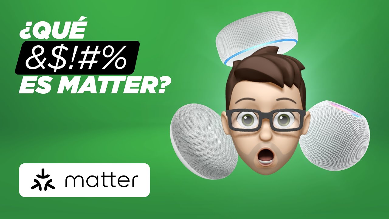 Matter Protocol (En Espa&ntilde;ol) &iquest;Qu&eacute; es Matter? Matter Smart Home