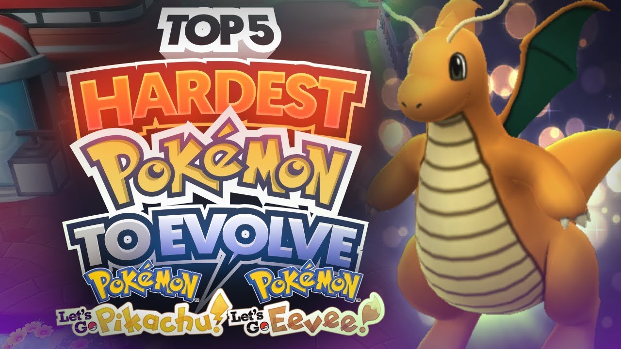 Топ-5 покемонов, которые сложнее всего эволюционировать в Pokemon Let's Go Pikachu и Let's Go Eevee