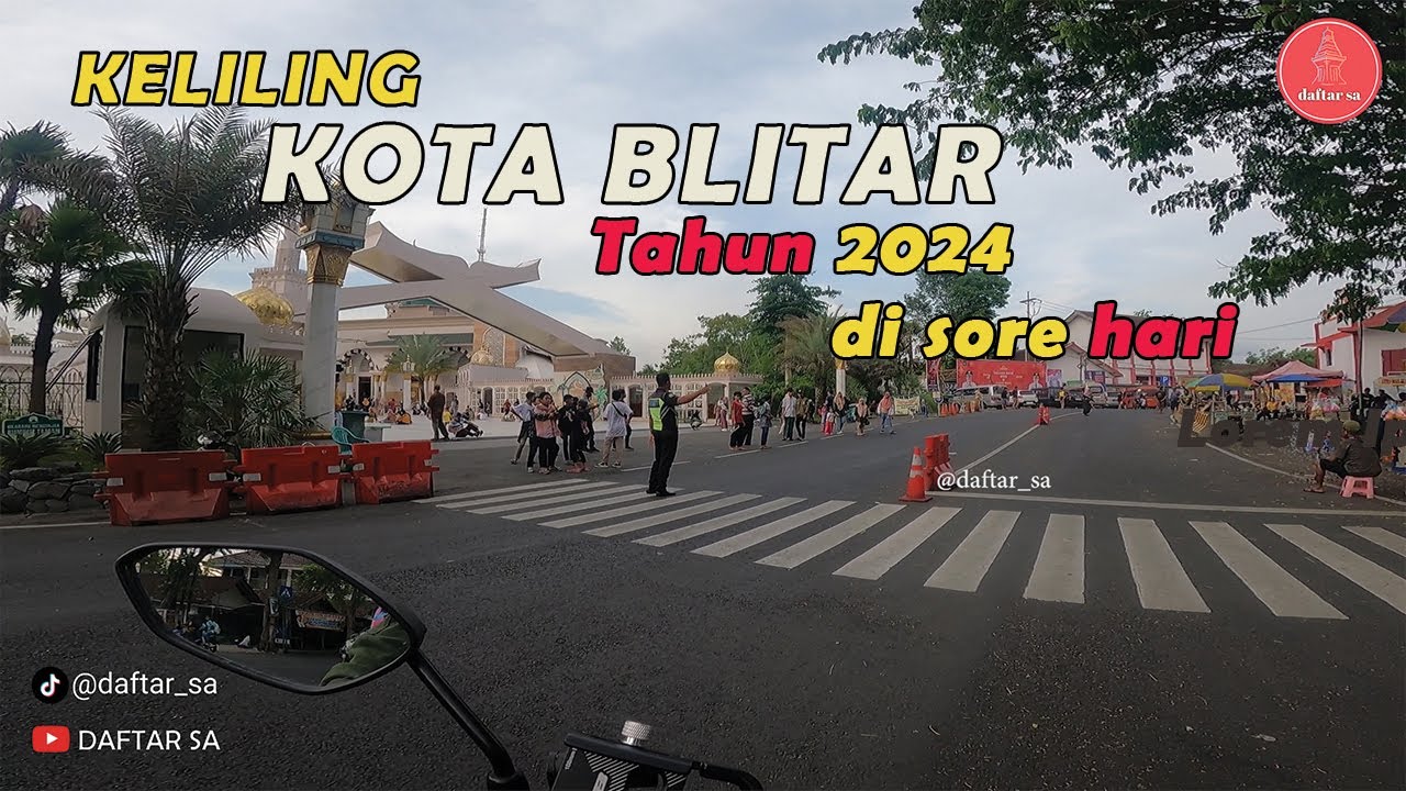 Kota BLITAR 2024 - Keliling kota BLITAR Bumi Bung Karno !!!